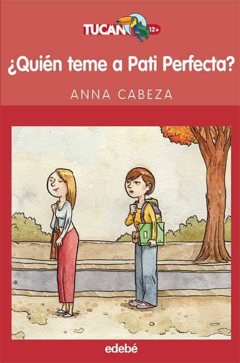 Quin teme a Pati Perfecta? (Tucan 12+ / Toucan 12+) (Spanish Edition),Used