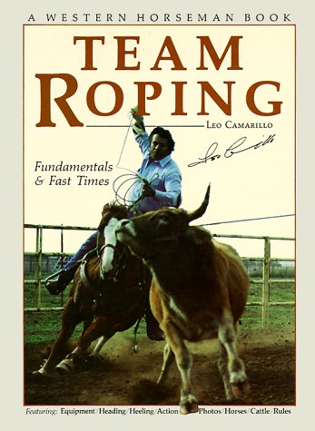 Team Roping (A Western Horseman Book)