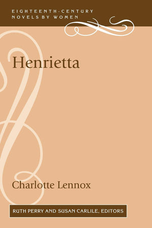 Henrietta (18thCentury Novels By Women),Used