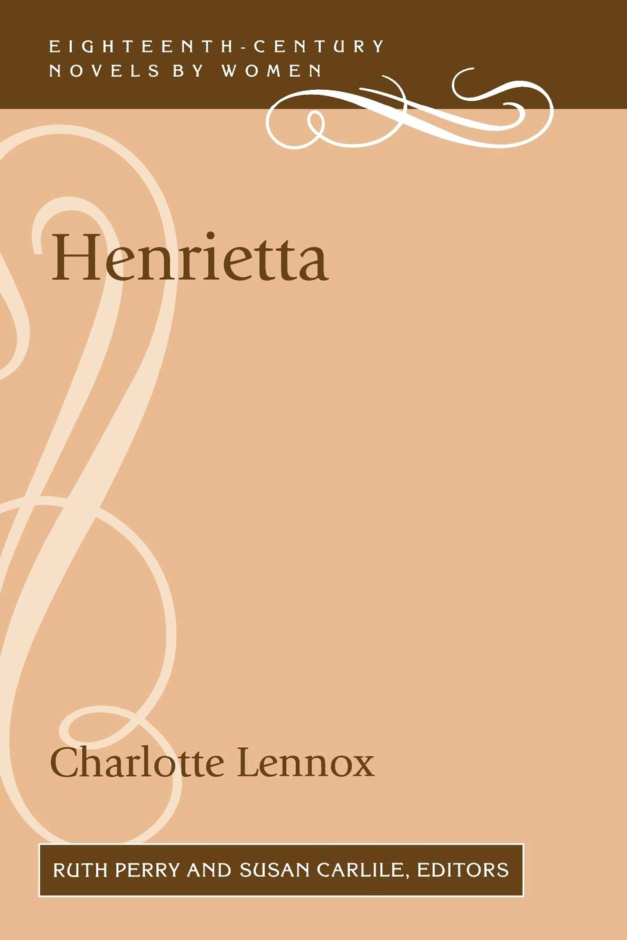 Henrietta (18thCentury Novels By Women),Used