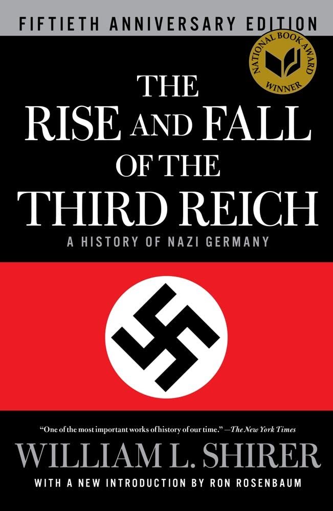 The Rise and Fall of the Third Reich: A History of Nazi Germany,New