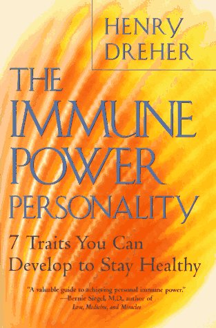 The Immune Power Personality: 7 Traits You Can Develop To Stay Healthy,Used