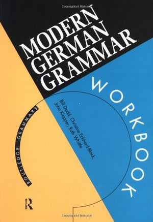 Modern German Grammar Workbook (Modern Grammar Workbooks),Used