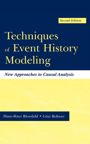 Techniques Of Event History Modeling: New Approaches To Casual Analysis, Second Edition,Used