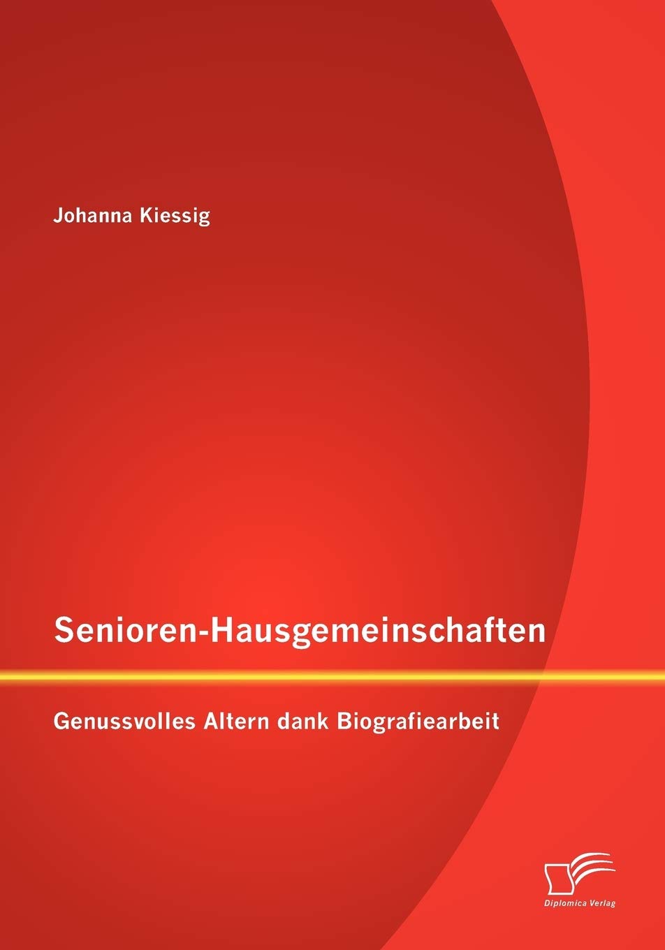SeniorenHausgemeinschaften: Genussvolles Altern dank Biografiearbeit (German Edition),Used