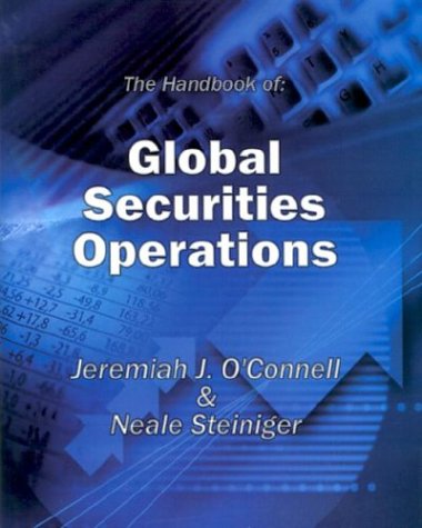 Handbook of Global Securities Operatiions,New