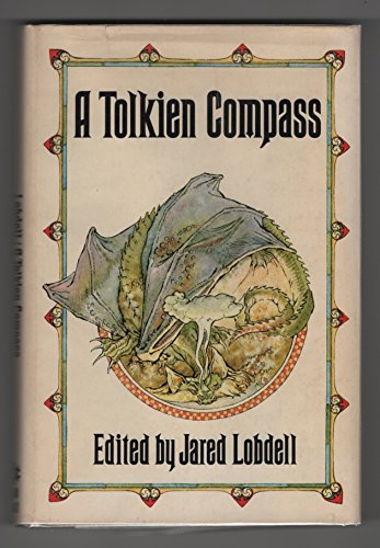 A Tolkien Compass: Including J. R. R. Tolkien's Guide to the Names in The Lord of the Rings,Used