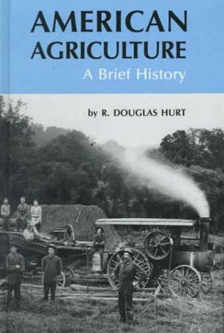 American Agriculture: A Brief History,Used