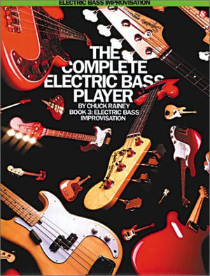 The Complete Electric Bass Player  Book 3: Electric Bass Improvisation (The Complete Electric Bass Player Series),New