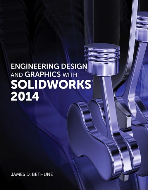 Engineering Design And Graphics With Solidworks 2014,New