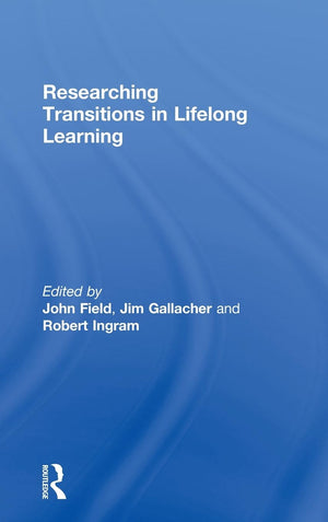 Researching Transitions In Lifelong Learning,New