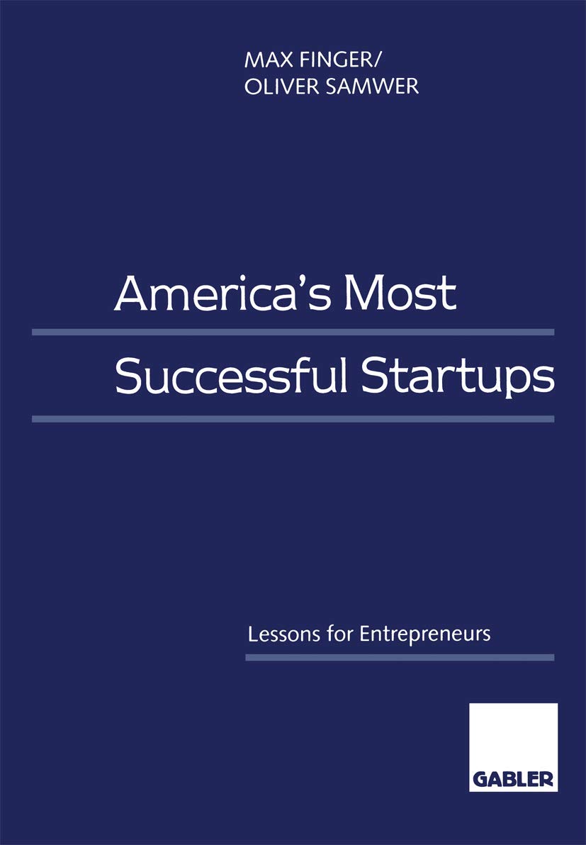 Americas Most Successful Startups: Lessons for Entrepreneurs,Used