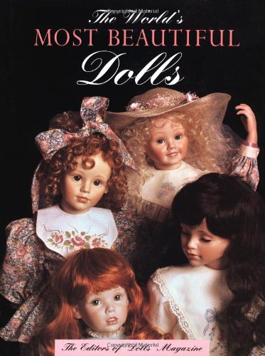 The World's Most Beautiful Dolls,Used