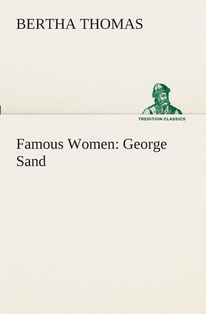 Famous Women: George Sand,Used