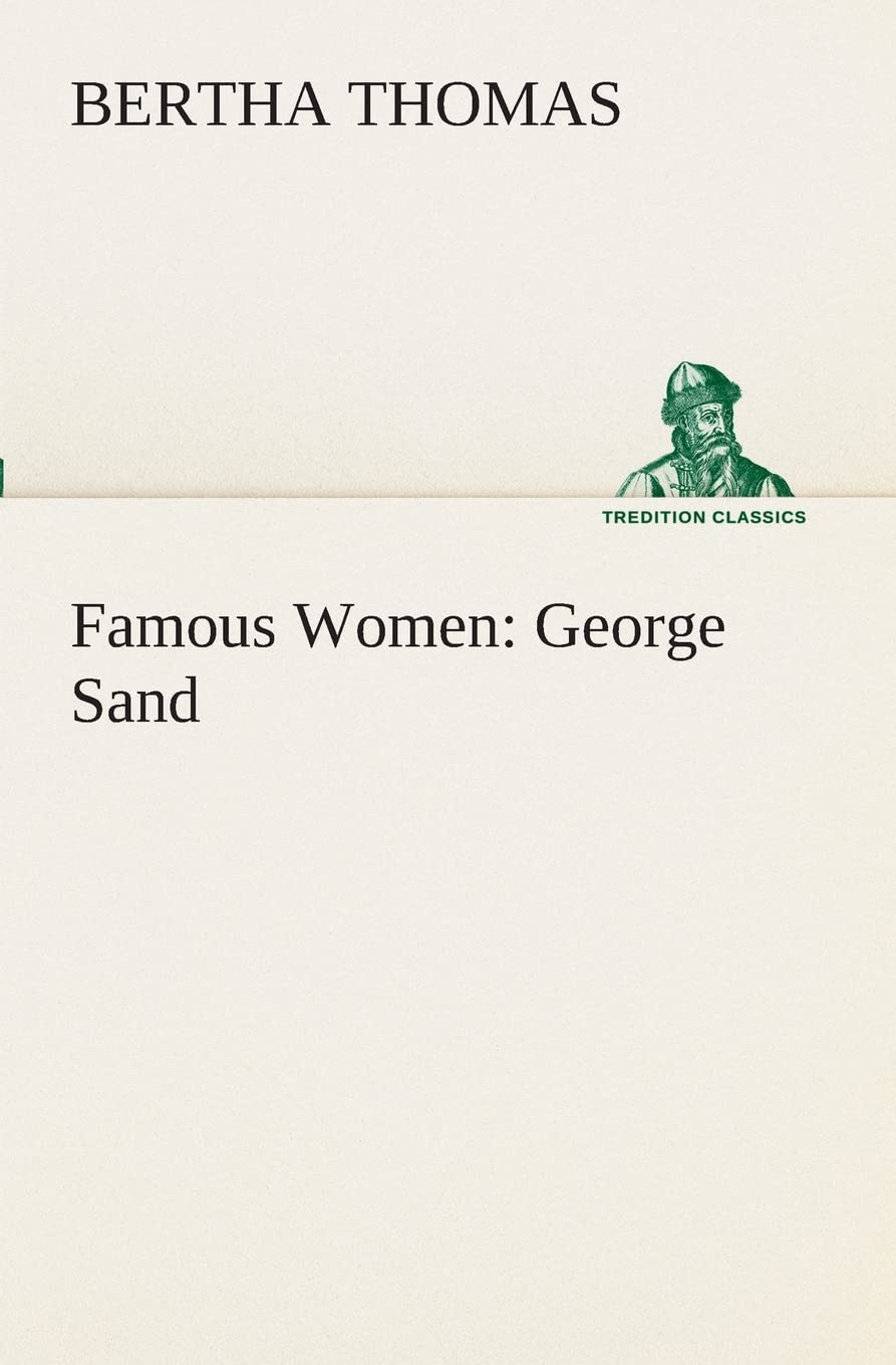 Famous Women: George Sand,Used