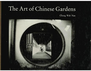 The Art of Chinese Gardens,Used