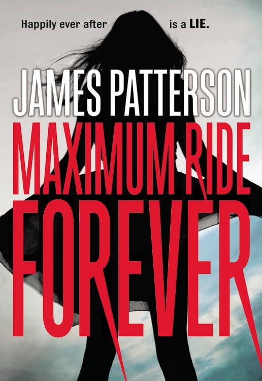 Maximum Ride Forever (Maximum Ride, 9),Used