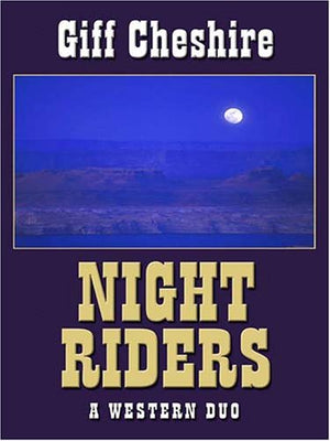 Night Riders: A Western Duo (Five Star Western Series),Used