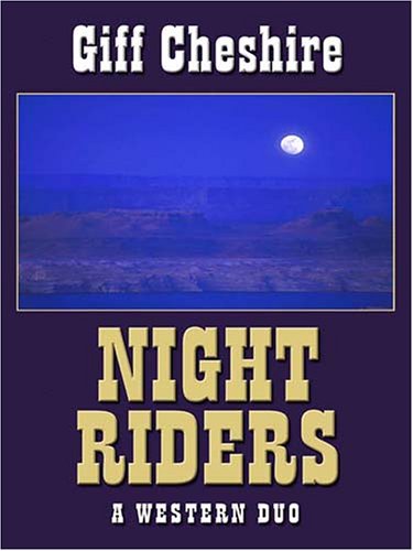 Night Riders: A Western Duo (Five Star Western Series),Used