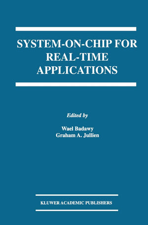 SystemonChip for RealTime Applications (The Springer International Series in Engineering and Computer Science, 711),Used