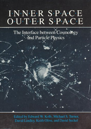 Inner Space/Outer Space: The Interface Between Cosmology and Particle Physics,Used
