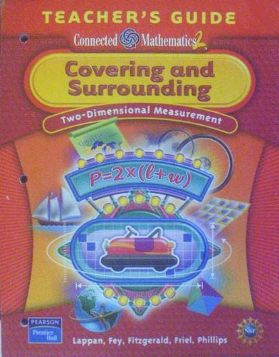 Covering and Surrounding: TwoDimensional Measurement, Teacher's Guide (Connected Mathematics 2),Used