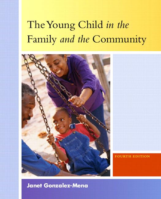 The Young Child In The Family And The Community,Used