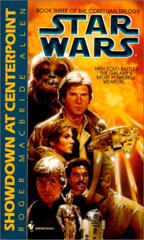 Star Wars: The Corellian Trilogy: Showdown at Centerpoint: Book 3,Used