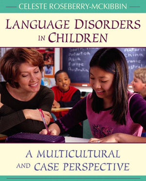 Language Disorders In Children: A Multicultural And Case Perspective