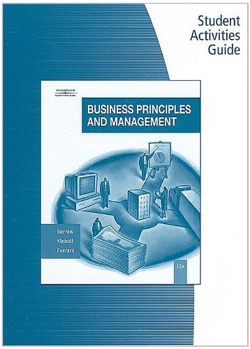 Student Activity Guide For Burrow/Kleindl'S Business Principles And Management, 12Th