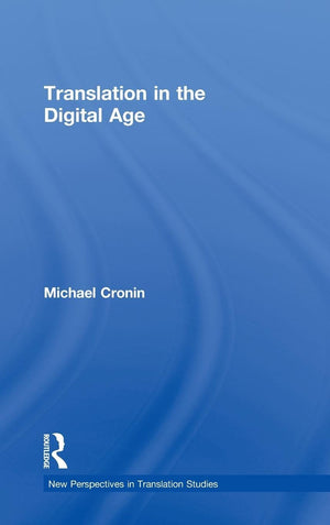 Translation in the Digital Age (New Perspectives in Translation and Interpreting Studies),Used
