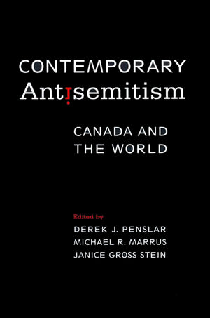 Contemporary Antisemitism: Canada and the World,Used