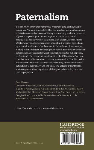 Paternalism: Theory and Practice,Used