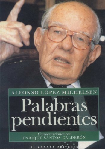 Palabras Pendientes: Conversaciones Con Enrique Santos Calderon,Used