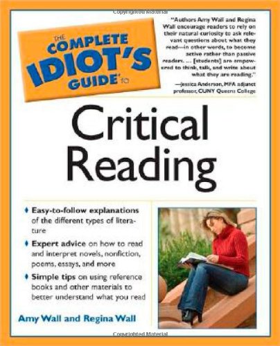 The Complete Idiot'S Guide To Critical Reading