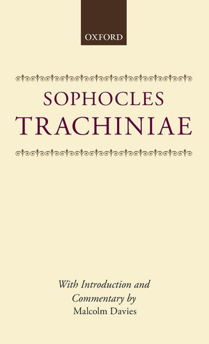 Trachiniae,Used