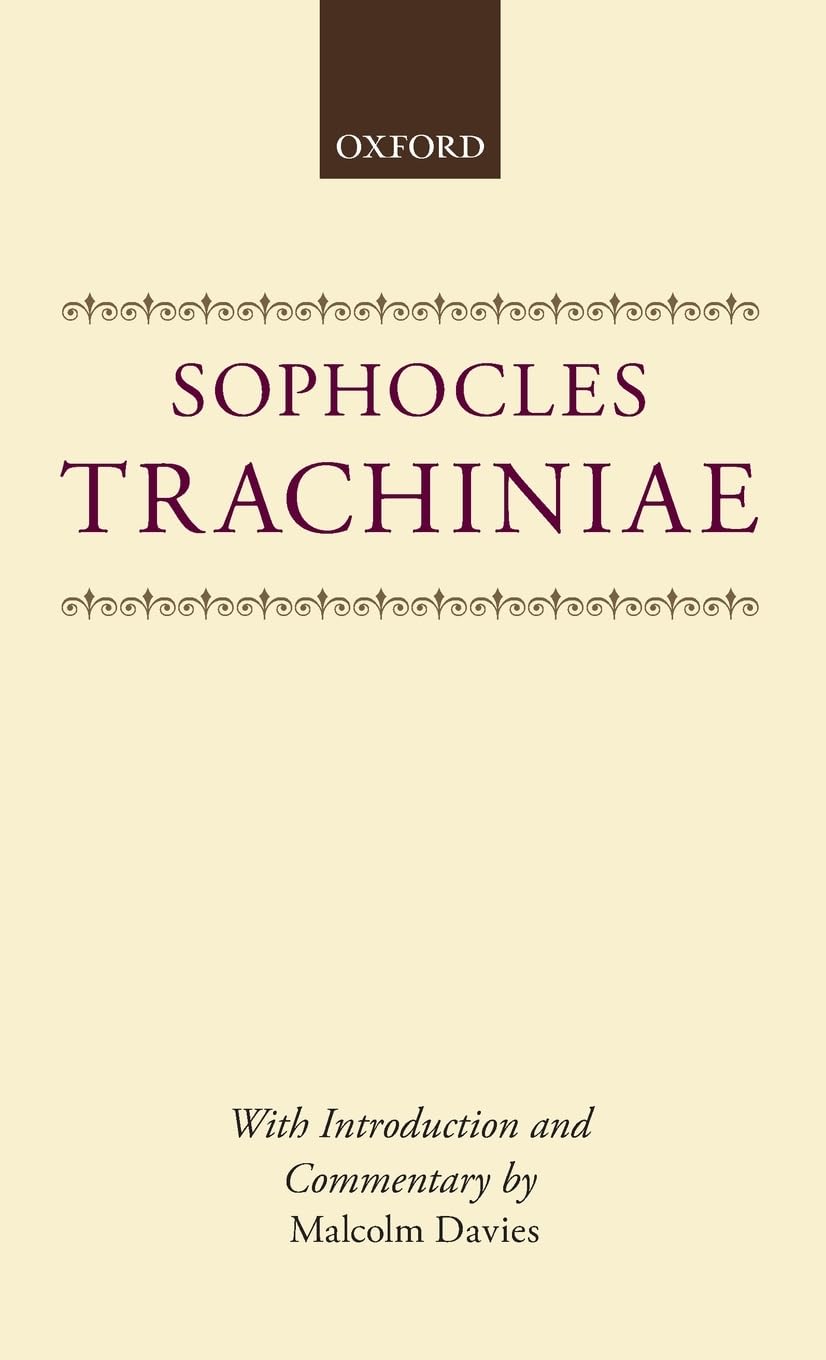 Trachiniae,Used