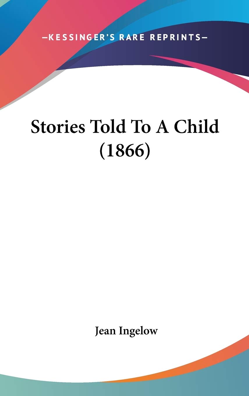 Stories Told To A Child (1866),New