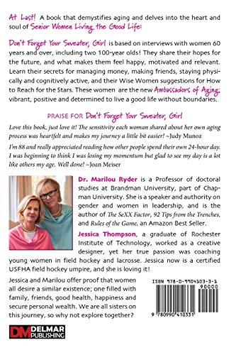 Don't Forget Your Sweater, Girl: Sister to Sister Secrets for Aging with Purpose and Humor (Sister to Sister Series),Used