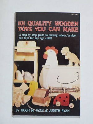 101 Quality Wooden Toys You Can Make,Used