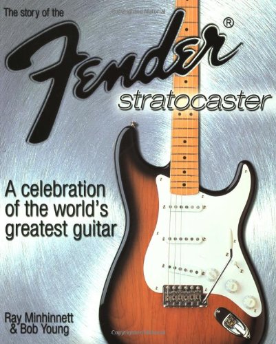 The Story of the Fender Stratocaster: A Celebration of the World's Greatest Guitar,Used