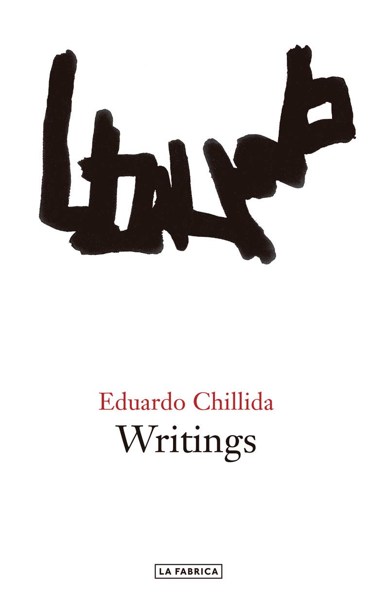 Eduardo Chillida: Writings,Used
