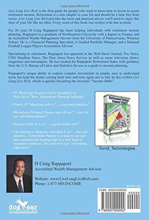 Live Long Live Rich: Creating Your Retirement Paycheck with Award Winning Retirement Planning,Used