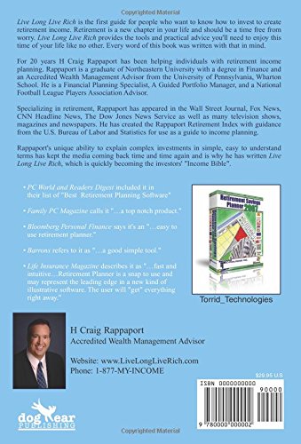 Live Long Live Rich: Creating Your Retirement Paycheck with Award Winning Retirement Planning,Used