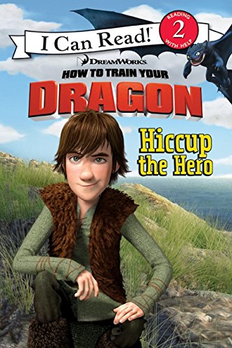 How To Train Your Dragon: Hiccup The Hero (I Can Read! How To Train Your Dragon: Level 2),New
