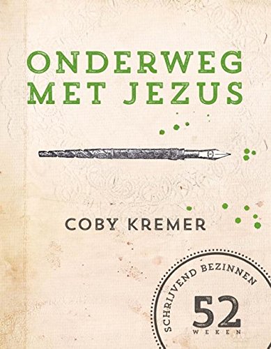 Onderweg Met Jezus: Schrijvend Bezinnen 52 Weken (Dutch Edition),Used