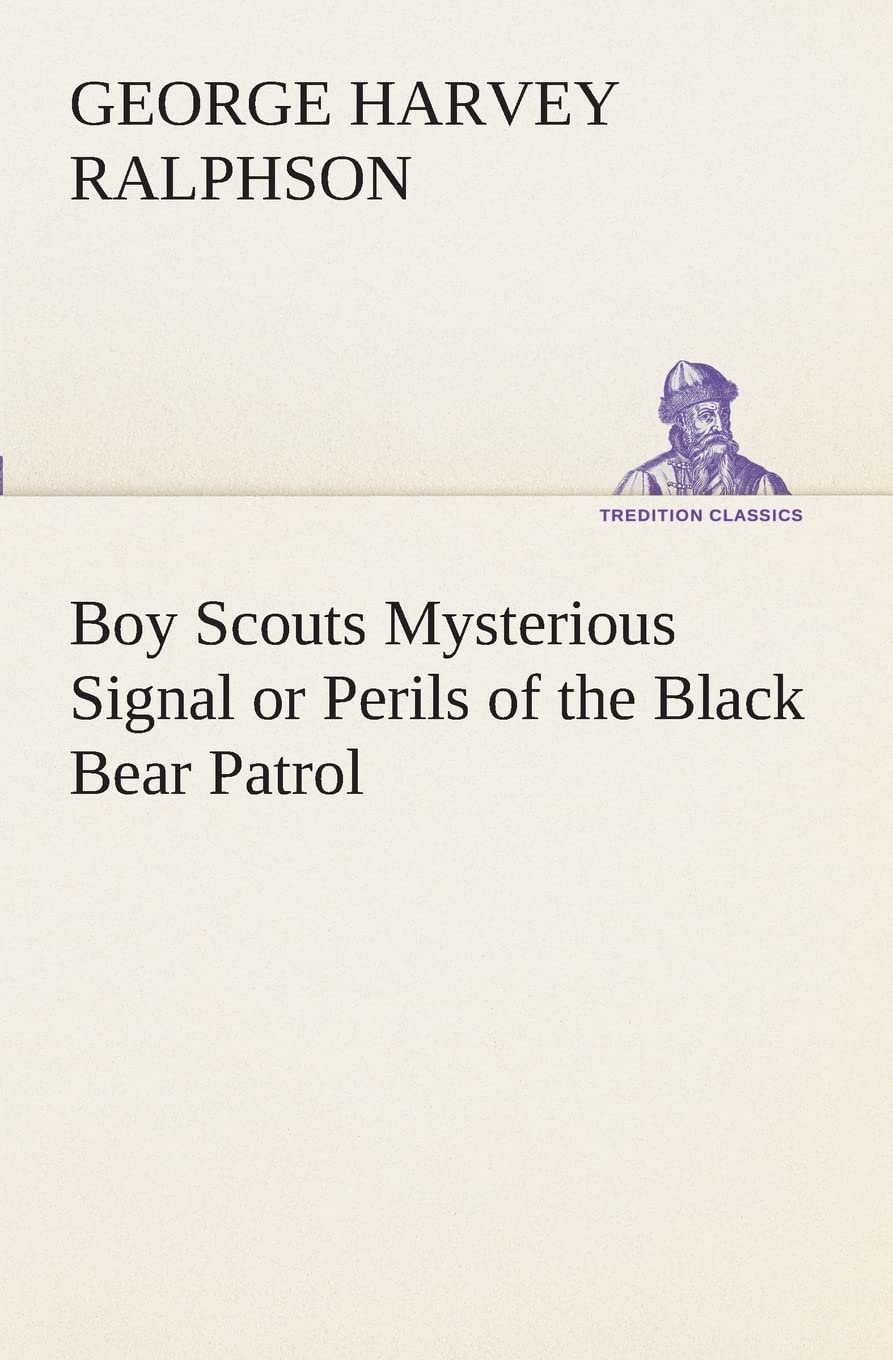Boy Scouts Mysterious Signal or Perils of the Black Bear Patrol,Used