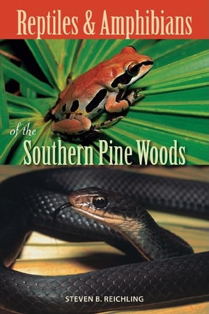 Reptiles And Amphibians Of The Southern Pine Woods,Used