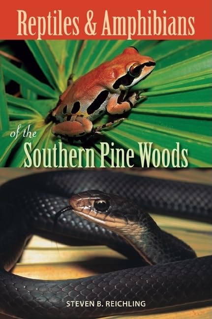 Reptiles And Amphibians Of The Southern Pine Woods,Used