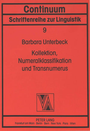 Kollektion, Numerialklassifikation und Transnumerus: Eine typologische Studie zum Koreanischen (Continuum) (German Edition),Used